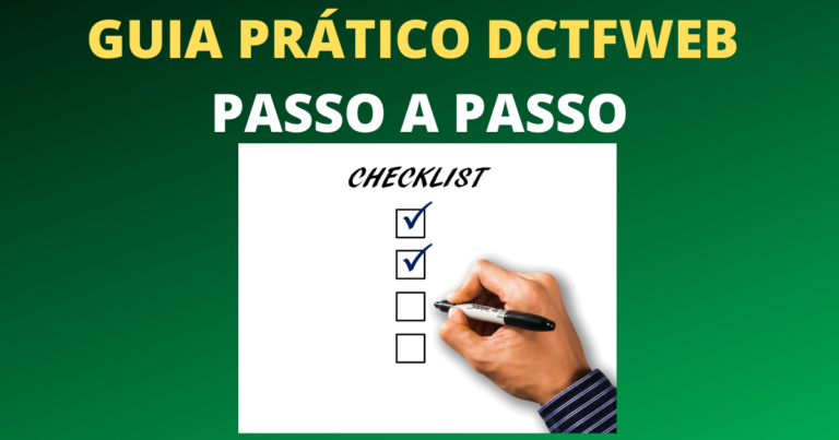 Guia Pr Tico Passo A Passo De Como Fazer O Envio Da Dctfweb Sem Erros