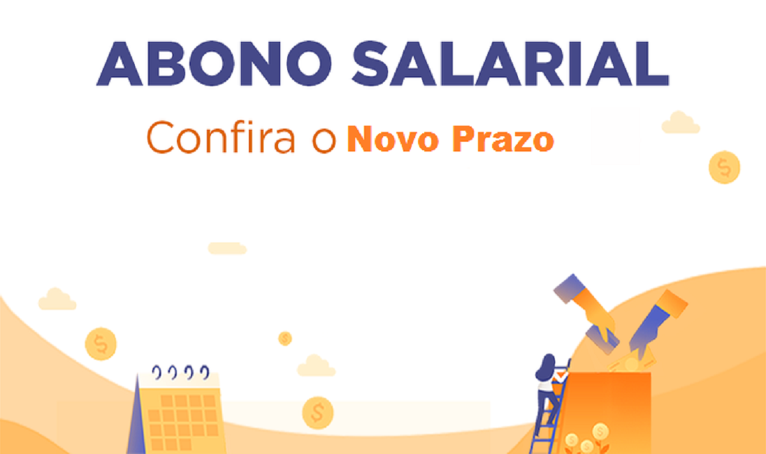 Novo prazo para Saque Abono Salarial