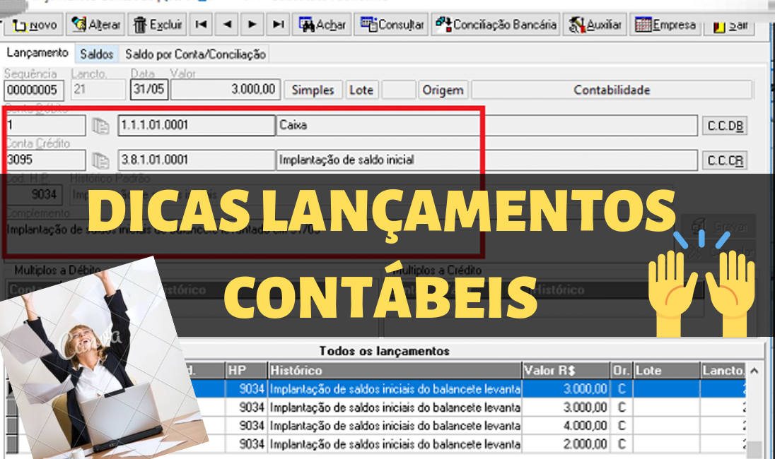 Dicas Incríveis De Como Fazer E Analisar Lançamentos Contábeis De Forma Eficiente Dominando A 8674