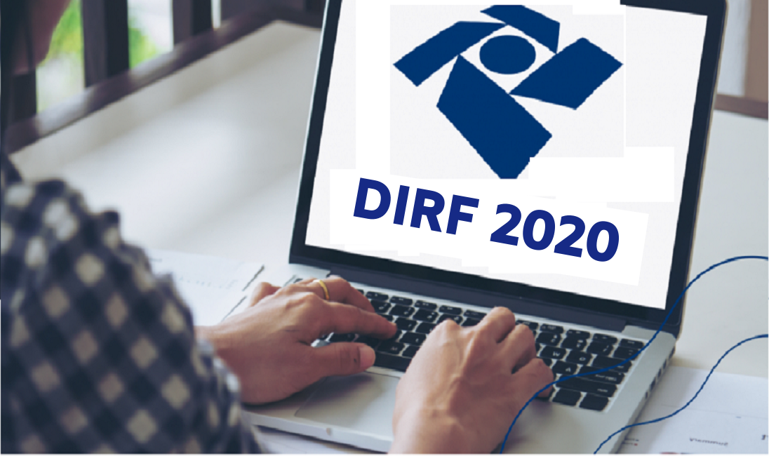 DIRF 2020 - Obrigatoriedade, prazo, multa - Veja como vai ficar