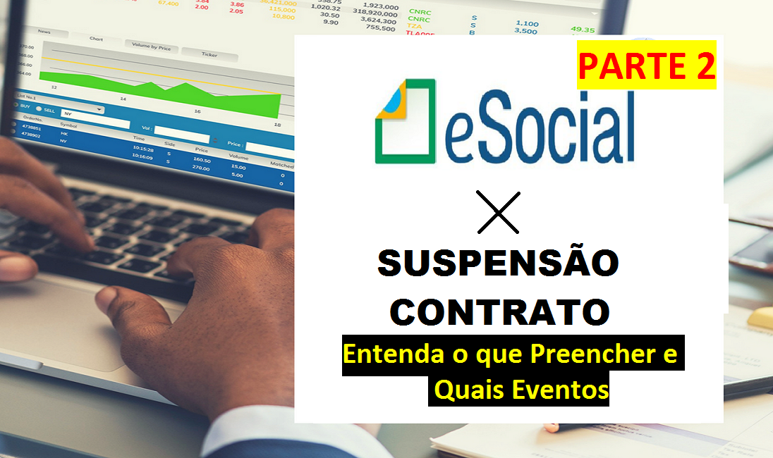 Como vai ficar a Suspensão do Contrato no Esocial