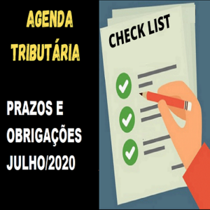 Agenda Tributária: Prazos e Obrigações do Mês de Julho/2020 – [Atualizada]