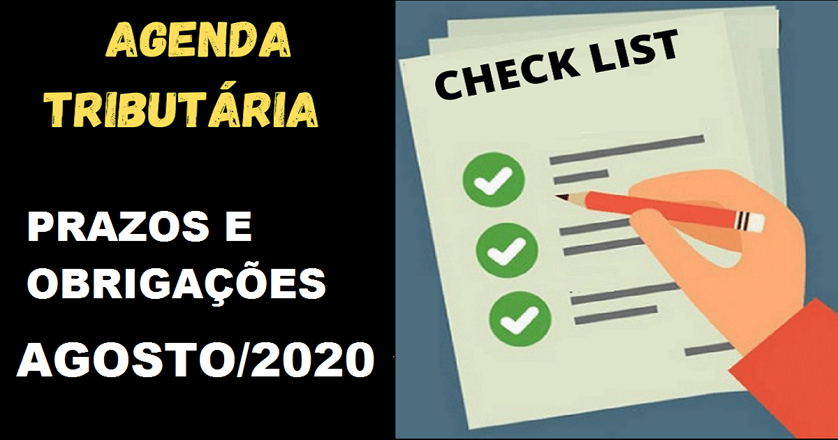 Agenda Tributária Agosto/2020: Prazos e Obrigações [Atualizada]