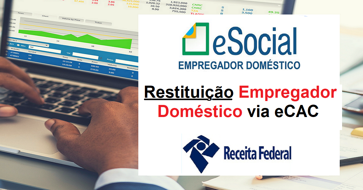 Restituição do Empregador Doméstico via eCAC - Veja como fazer!