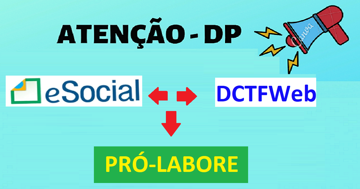 Empresas apenas com pró-labore como funciona, quais eventos enviar NO ESOCIAL e como fica em relação a DCTFWeb?