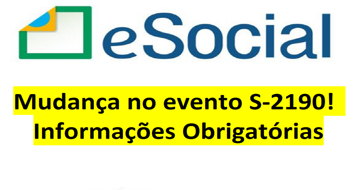 eSocial: Mudança no evento S-2190! Entenda novas informações obrigatórias