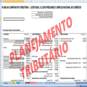[PLANILHA GRATUITA] Planejamento Tributário – Comparativo Simples Nacional, Lucro Presumido e Lucro Real