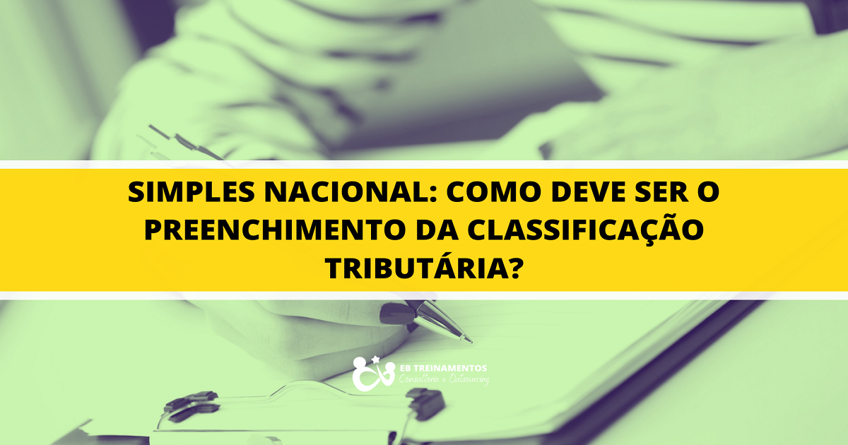 Qual Classificação Tributária No Esocial Para Empresas Do Simples Nacional Dominando A 3317