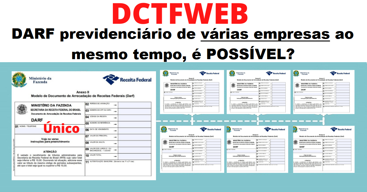 Como emitir o DARF previdenciário da DCTFWeb de várias empresas ao mesmo tempo?