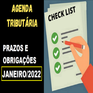 Agenda Tributária Janeiro/2022: Prazos e Obrigações [Atualizada]