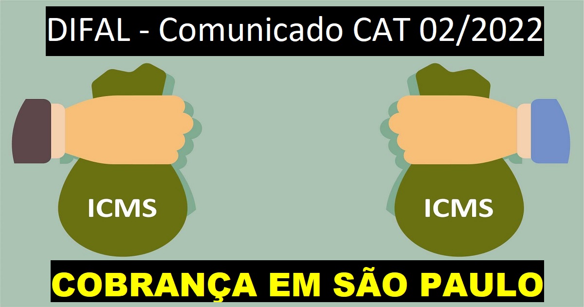 DIFAL 2022: Estado de São Paulo irá retomar a cobrança