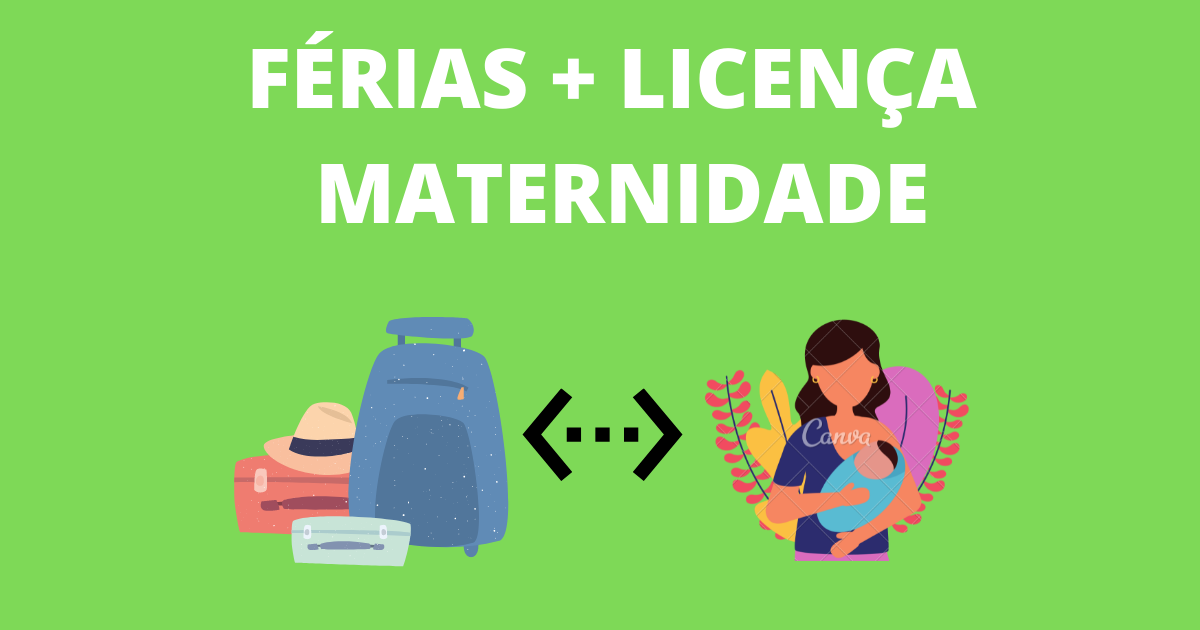 É possível emendar Férias com Licença Maternidade?