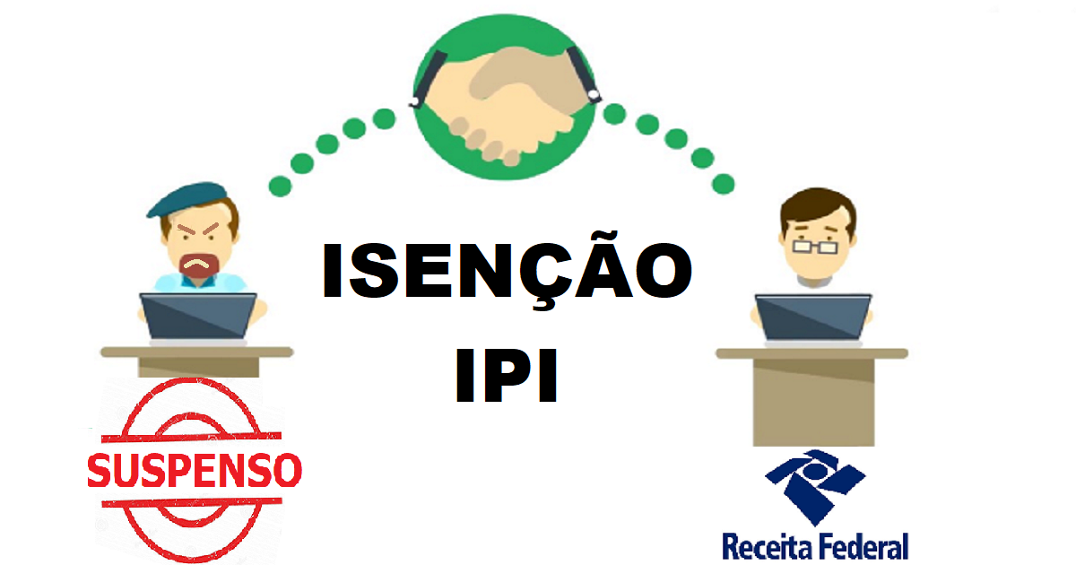 Isenção de IPI para Pessoas com Deficiência estão Temporariamente Suspensos 