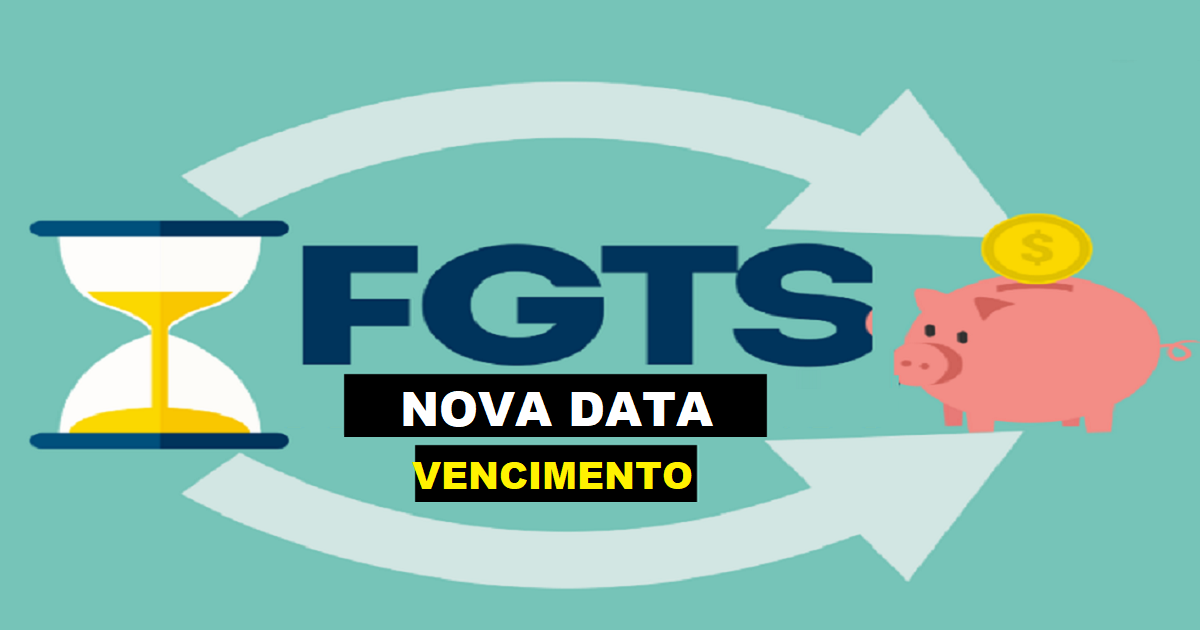 NOVA DATA para vencimento do FGTS