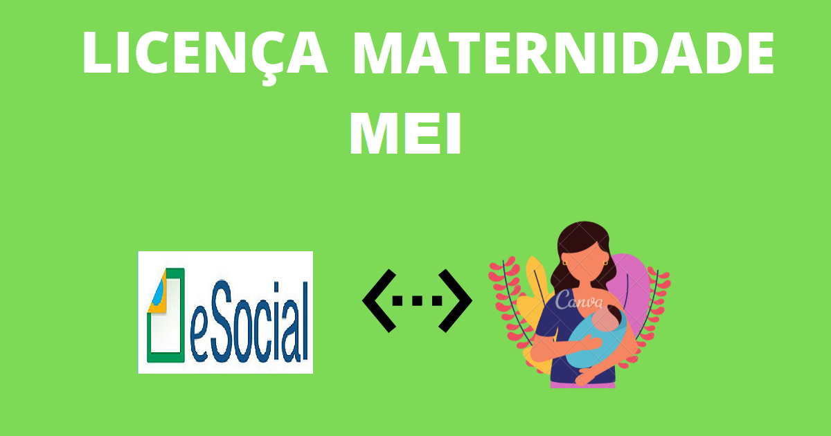Como fazer para incluir/registrar a licença maternidade do empregado do MEI? 