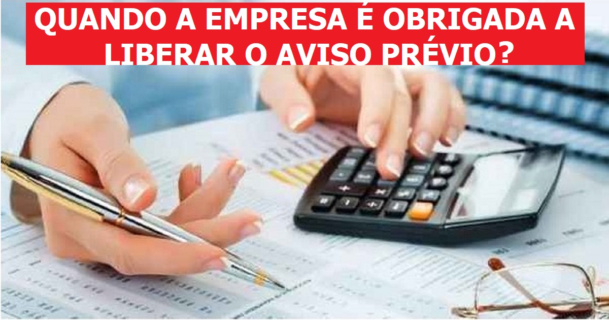 empresa é obrigada a liberar o aviso prévio quando o empregado pede demissão