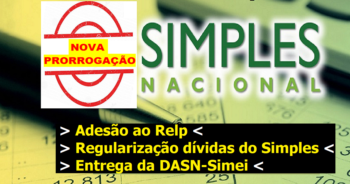 Simples Nacional Prorroga entrega da declaração do MEI e ao parcelamento do RELP 