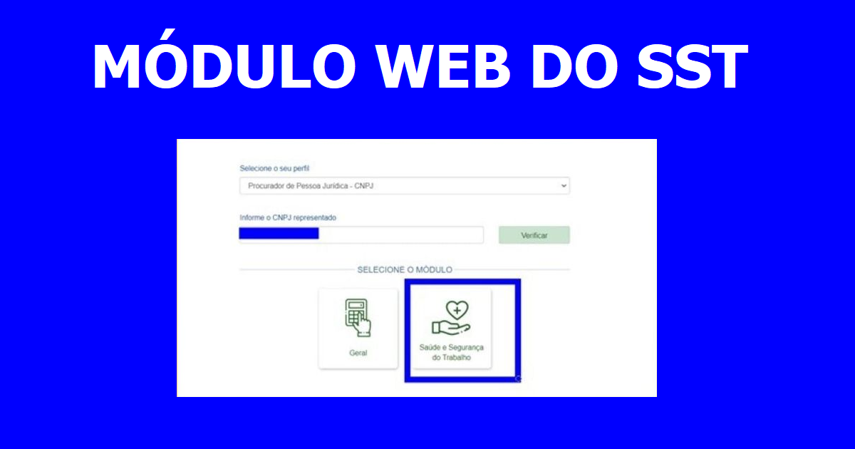 Liberado Módulo WEB SST - Veja como irá funcionar! 