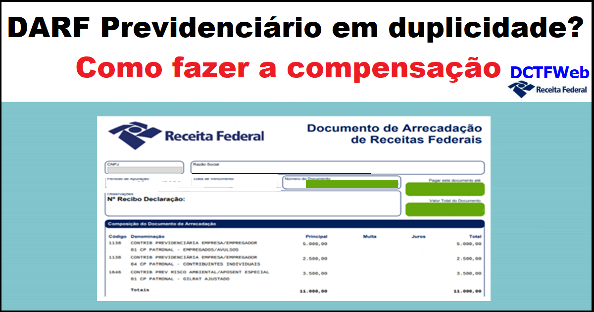 Pagou DARF Previdenciário em duplicidade? Veja como fazer a compensação 