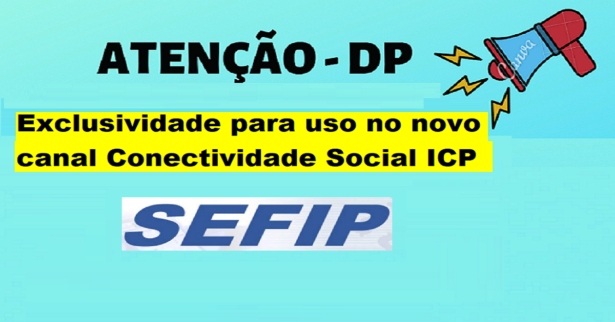 Como enviar a sefip pelo conectividade social icp 2