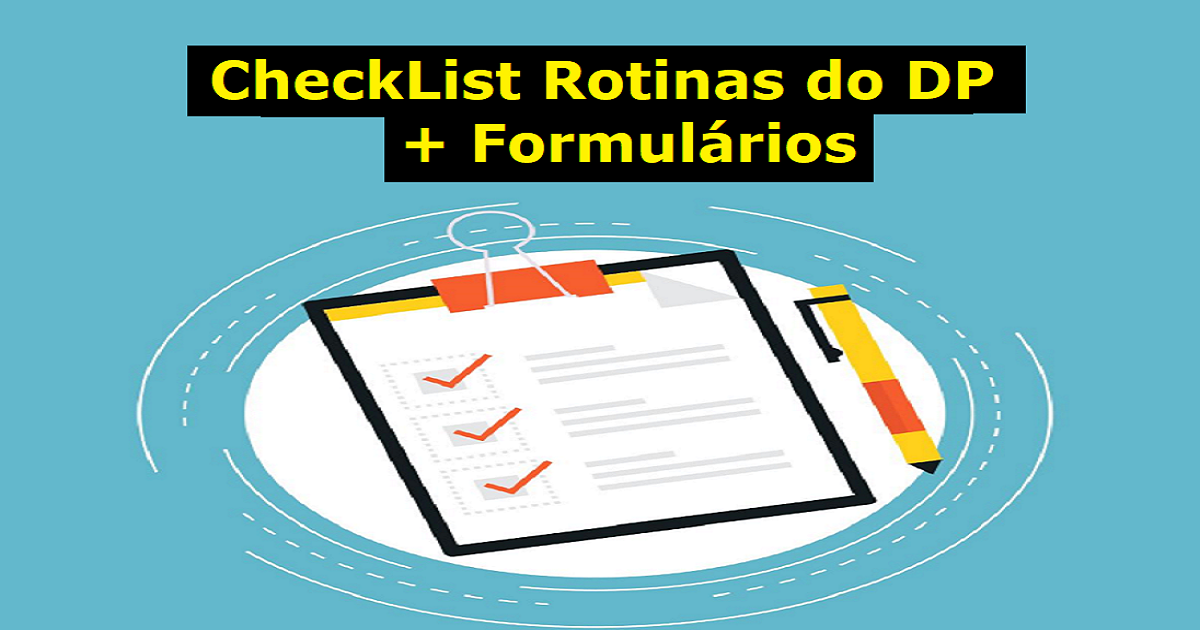 CheckList Gratuito Rotinas do DP + Formulários 