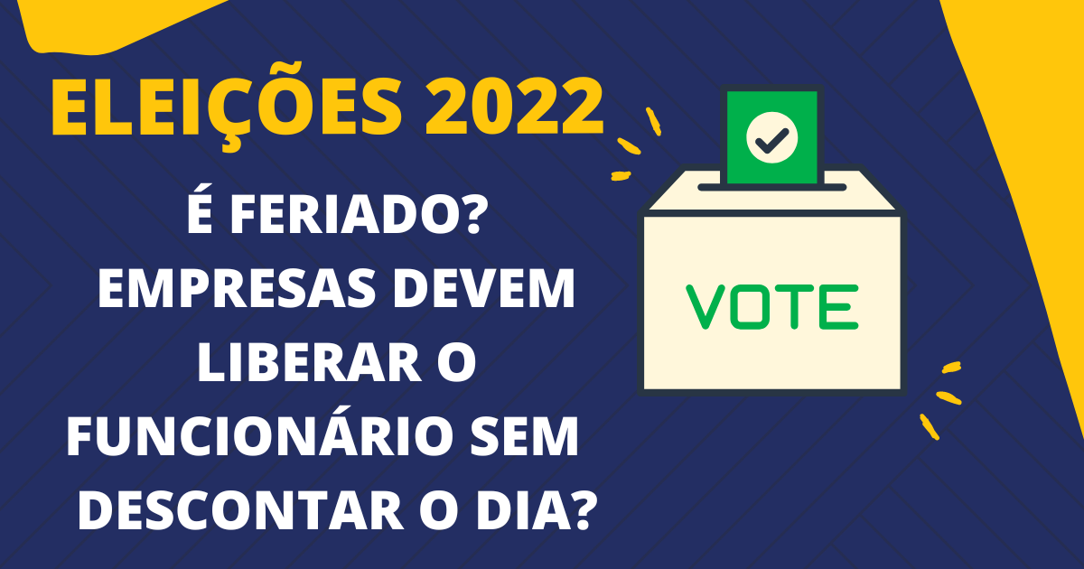 As empresas devem liberar os funcionários para votar sem que haja desconto? É considerado feriado?