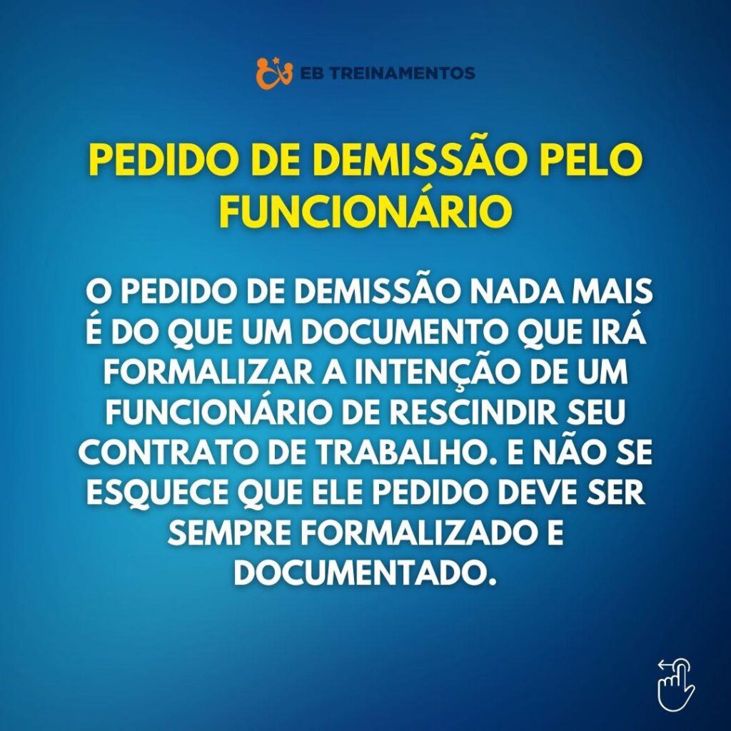 pedido de demissão pelo funcionário 