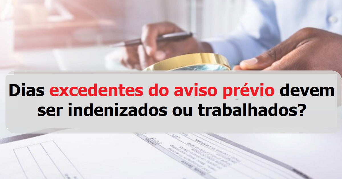 aviso prévio indenizado ou trabalhado 