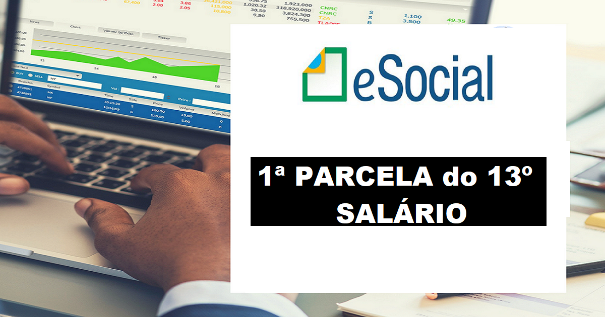 Como enviar a primeira parcela do décimo terceiro salário para o esocial?