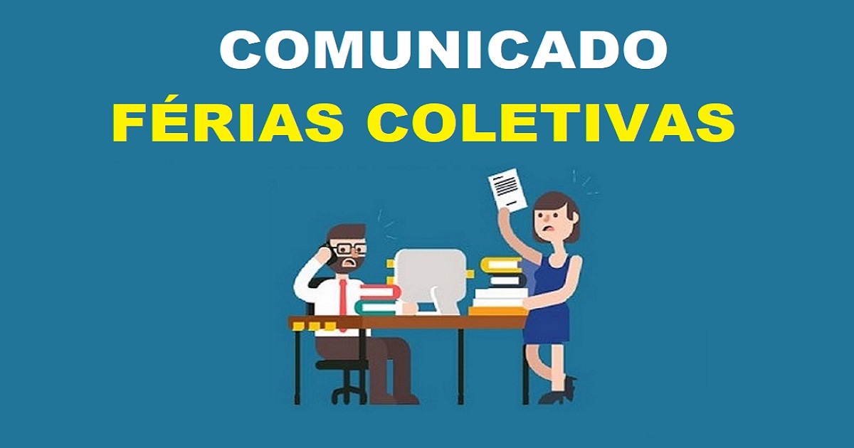 Todas as empresas são obrigadas a fazer o comunicado de férias coletivas?