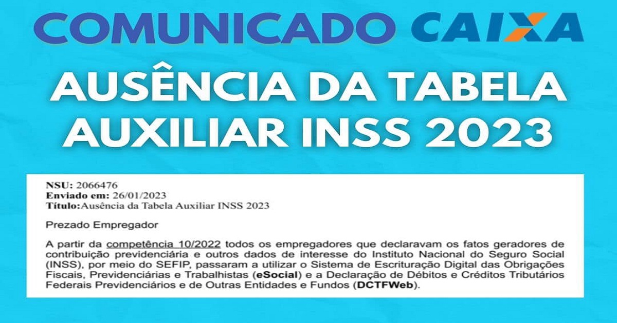 Caixa comunica fim da tabela de auxiliar inss 2023