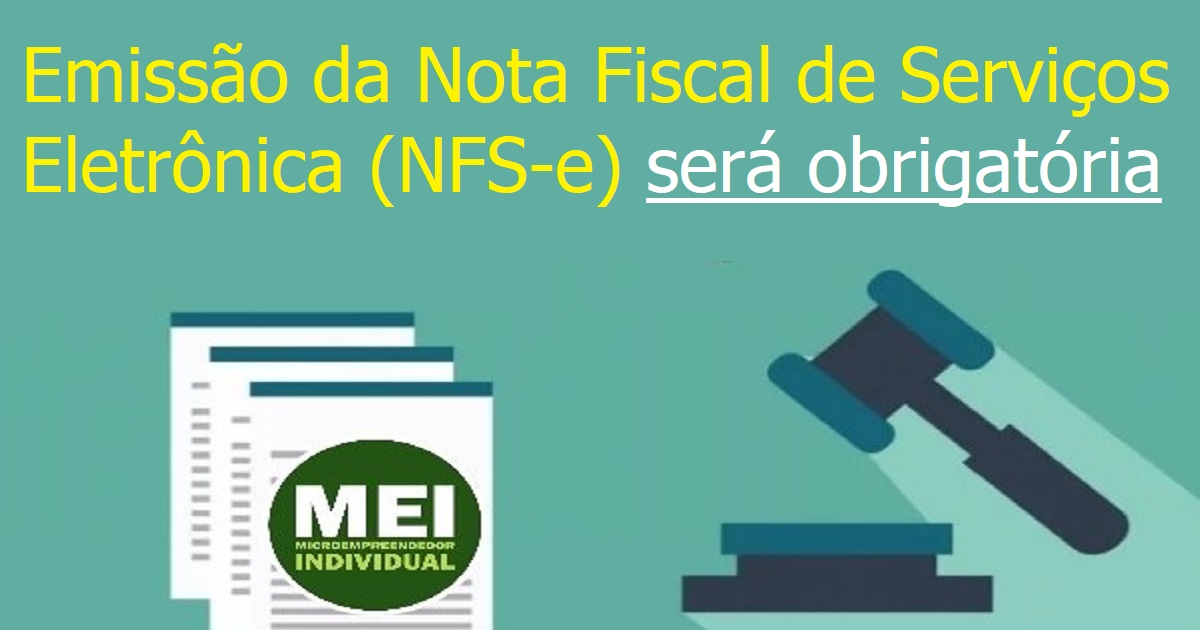 Emissão da Nota Fiscal de Serviços Eletrônica (NFS-e) será obrigatória para todos os MEIs