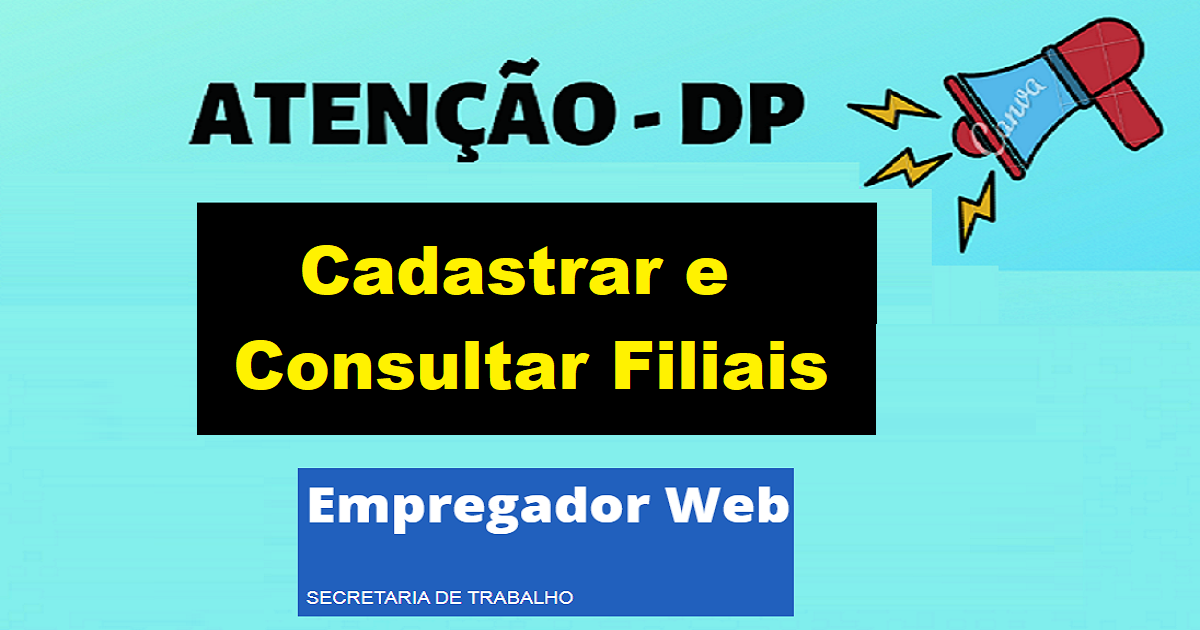 cadastrar e consultar filiais no empregador web